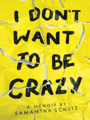 cover image of I Don't Want to Be Crazy